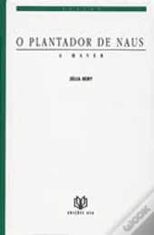O Plantador de Naus a Haver