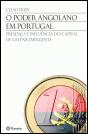 O Poder Angolano em Portugal - Preview