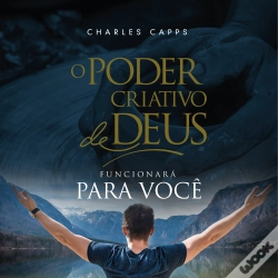 Capa do artigo O Poder Criativo De Deus Funcionará Para Você
