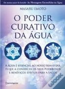 O Poder Curativo da Água