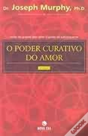 Capa do artigo O Poder Curativo do Amor