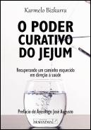 O Poder Curativo do Jejum