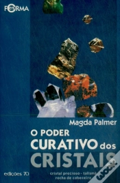 Capa do artigo O Poder Curativo dos Cristais