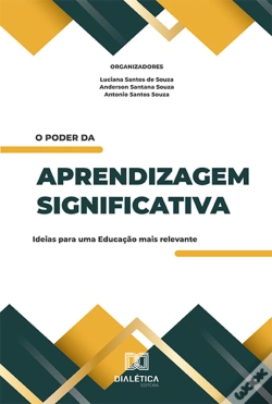 Capa do artigo O Poder Da Aprendizagem Significativa