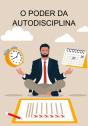 O Poder Da Autodisciplina - Preview