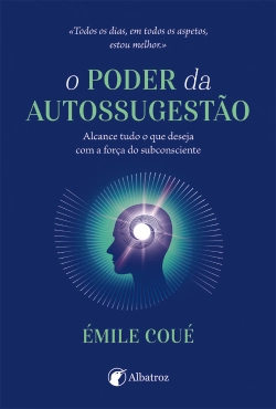 Capa do artigo O Poder da Autossugestão