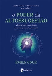 Capa do artigo O Poder da Autossugestão