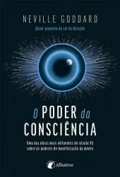 O Poder da Consciência