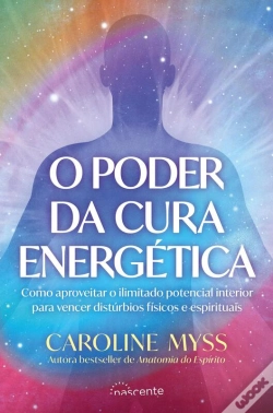 Capa do artigo O Poder Da Cura Energética