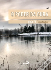 O Poder da Cura pela Fé
