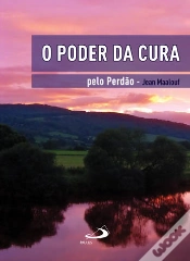 Capa do artigo O Poder da Cura pelo Perdão