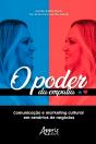 O Poder Da Empatia: Comunicação E Marketing Cultural Em Cenários De Negócios - Preview