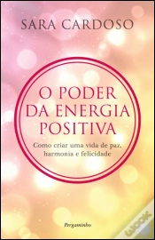 Capa do artigo O Poder da Energia Positiva