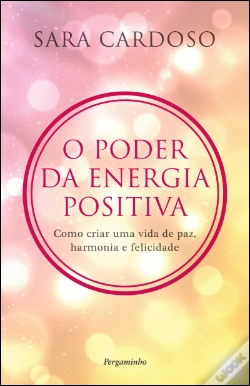 Capa do artigo O Poder da Energia Positiva