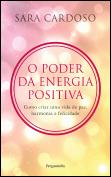 O Poder da Energia Positiva