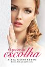 O Poder Da Escolha - Preview