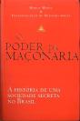 O Poder da Maçonaria - A História de uma Sociedade Secreta no Brasil - Preview
