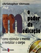 O Poder da Meditação