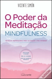 Capa do artigo O Poder da Meditação - Mindfulness