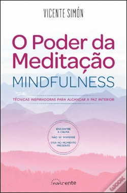 Capa do artigo O Poder da Meditação - Mindfulness