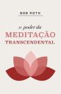 O Poder da Meditação Transcendental - Preview