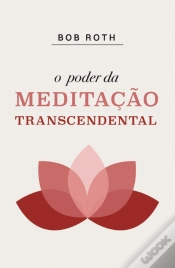 Capa do artigo O Poder da Meditação Transcendental