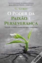 O Poder da Paixão e Perseverança