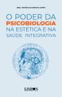 O Poder Da Psicobiologia Na Estética E Na Saúde Integrativa - Preview