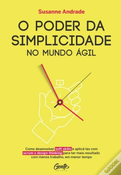 Capa do artigo O Poder Da Simplicidade No Mundo Ágil