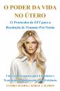 O Poder da Vida no Útero - Preview