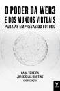 O Poder Da Web3 E Dos Mundos Virtuais Para As Empresas Do Futuro - Preview