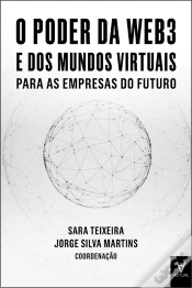Capa do artigo O Poder da Web3 e dos Mundos Virtuais para as Empresas do Futuro