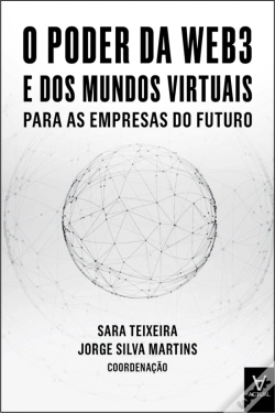 Capa do artigo O Poder da Web3 e dos Mundos Virtuais para as Empresas do Futuro