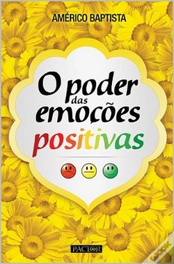 Capa do artigo O Poder das Emoções Positivas