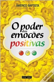 Capa do artigo O Poder das Emoções Positivas