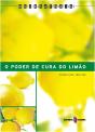 O Poder de Cura do Limão - Preview