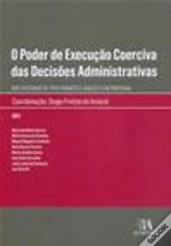 Capa do artigo O Poder de Execução Coerciva das Decisões Administrativas