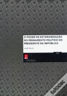O Poder de Exteriorização do Pensamento Político do Presidente da República