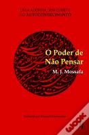 O Poder de Não Pensar
