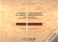 O Poder de Substituição em Direito Administrativo  - 2 Volumes