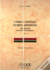 Capa do artigo O Poder de Substituição em Direito Administrativo  - 2 Volumes
