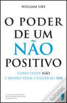 O Poder de Um Não Positivo