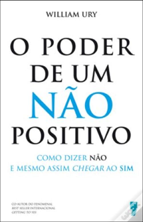 O Poder De Um N o Positivo De William Ury Livro WOOK