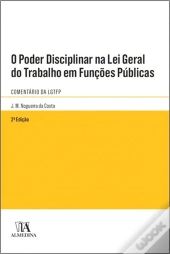 O Poder Disciplinar na Lei Geral do Trabalho em Funções Públicas