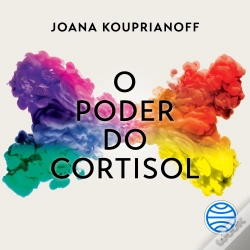 Capa do artigo O Poder Do Cortisol - Vol. 2