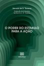 O Poder Do Estímulo Para A Ação - Preview