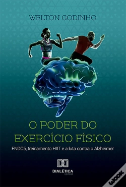 Capa do artigo O Poder Do Exercício Físico