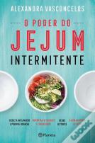 O Poder do Jejum Intermitente