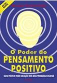 O Poder do Pensamento Positivo