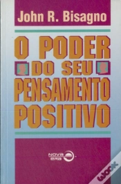 Capa do artigo O Poder Do Seu Pensamento Positivo